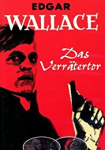 Edgar Wallace - Das Verrätertor